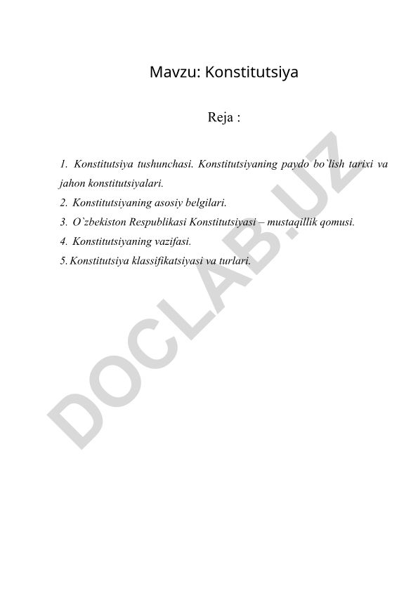 Konstitutsiya tushunchasi, belgilari va O'zbekiston Respublikasi Konstitutsiyasi