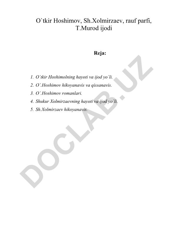 O'tkir Hoshimov va Shukur Xolmirzaevning hayoti va ijodi
