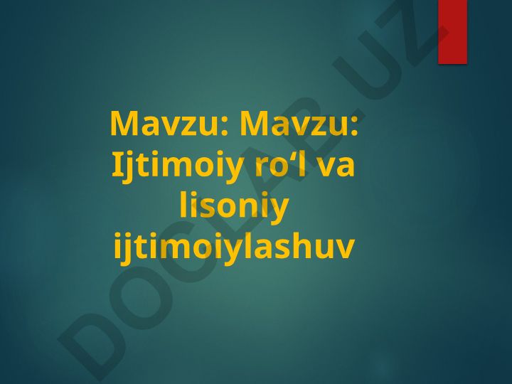 Ijtimoiy roʻl va lisoniy ijtimoiylashuv
