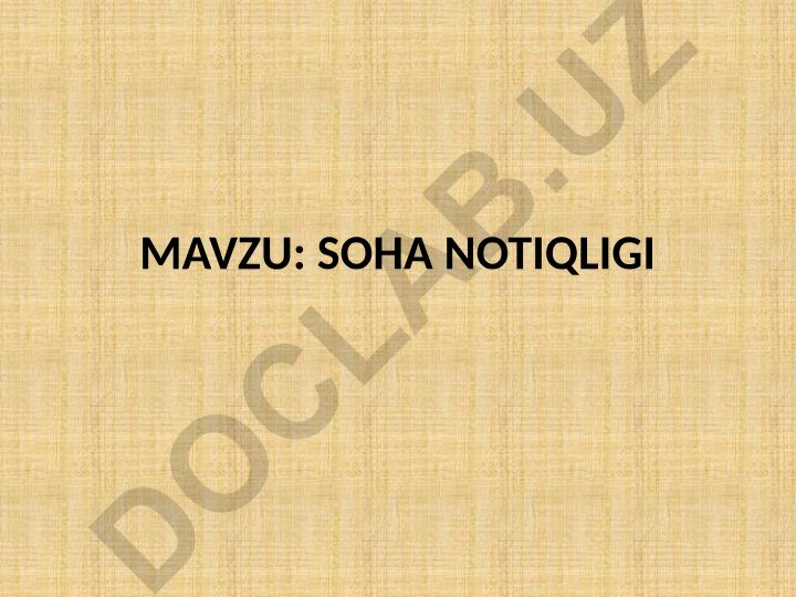 SOHA NOTIQLIGI