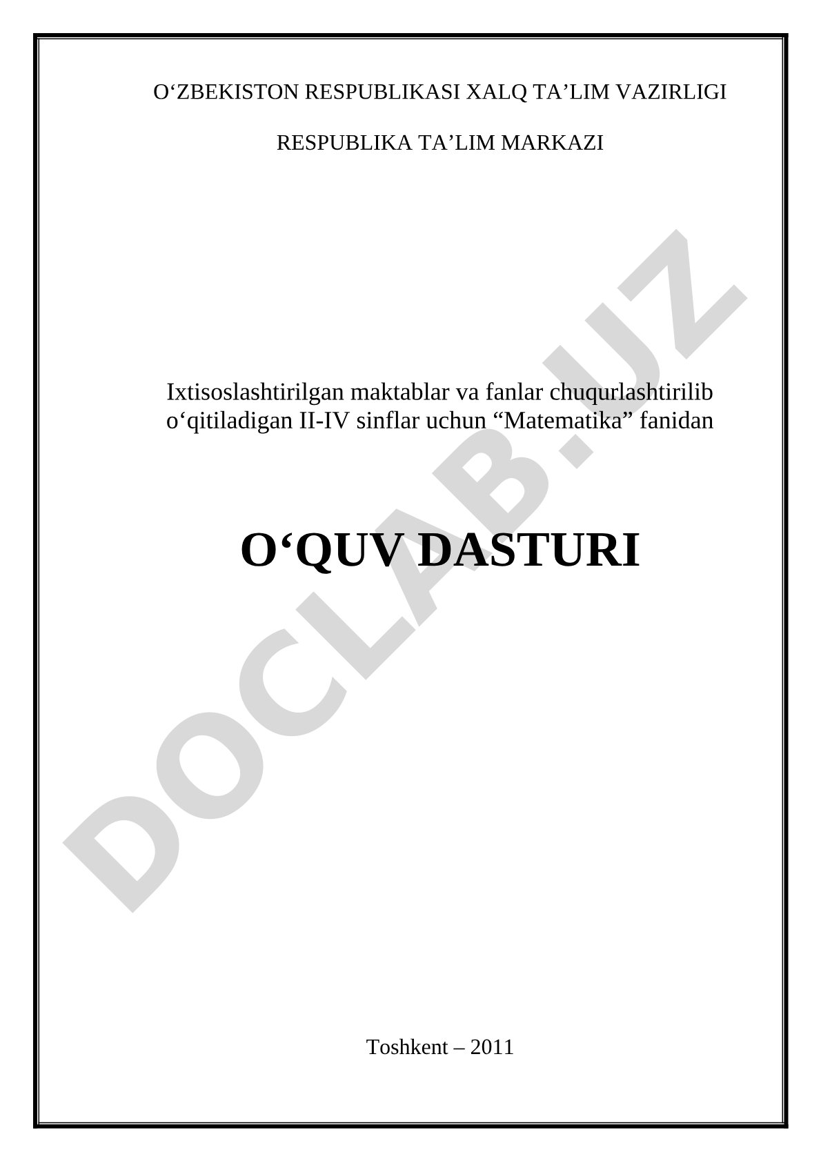 Ixtisoslashtirilgan maktablar va fanlar chuqurlashtirilib o'qitiladigan II-IV sinflar uchun Matematika fanidan o'quv dasturi