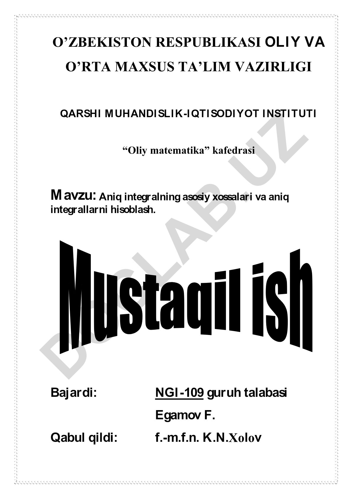 Aniq integralning asosiy xossalari va aniq integrallarni hisoblash