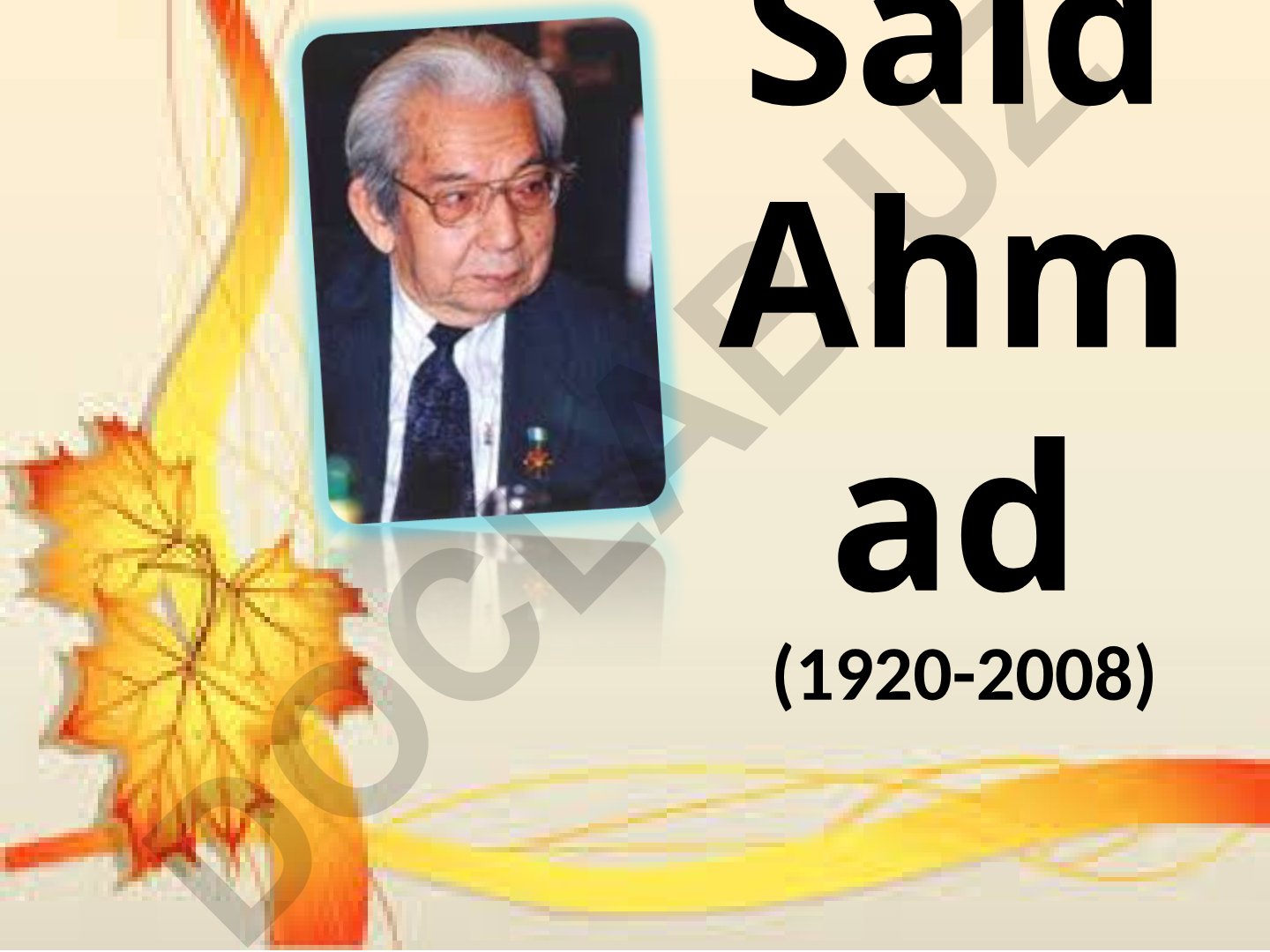 Said Ahmad hayoti va ijodi