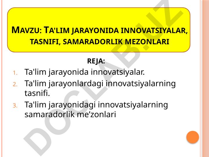 Ta'lim jarayonida innovatsiyalar, tasnifi, samaradorlik mezonlari