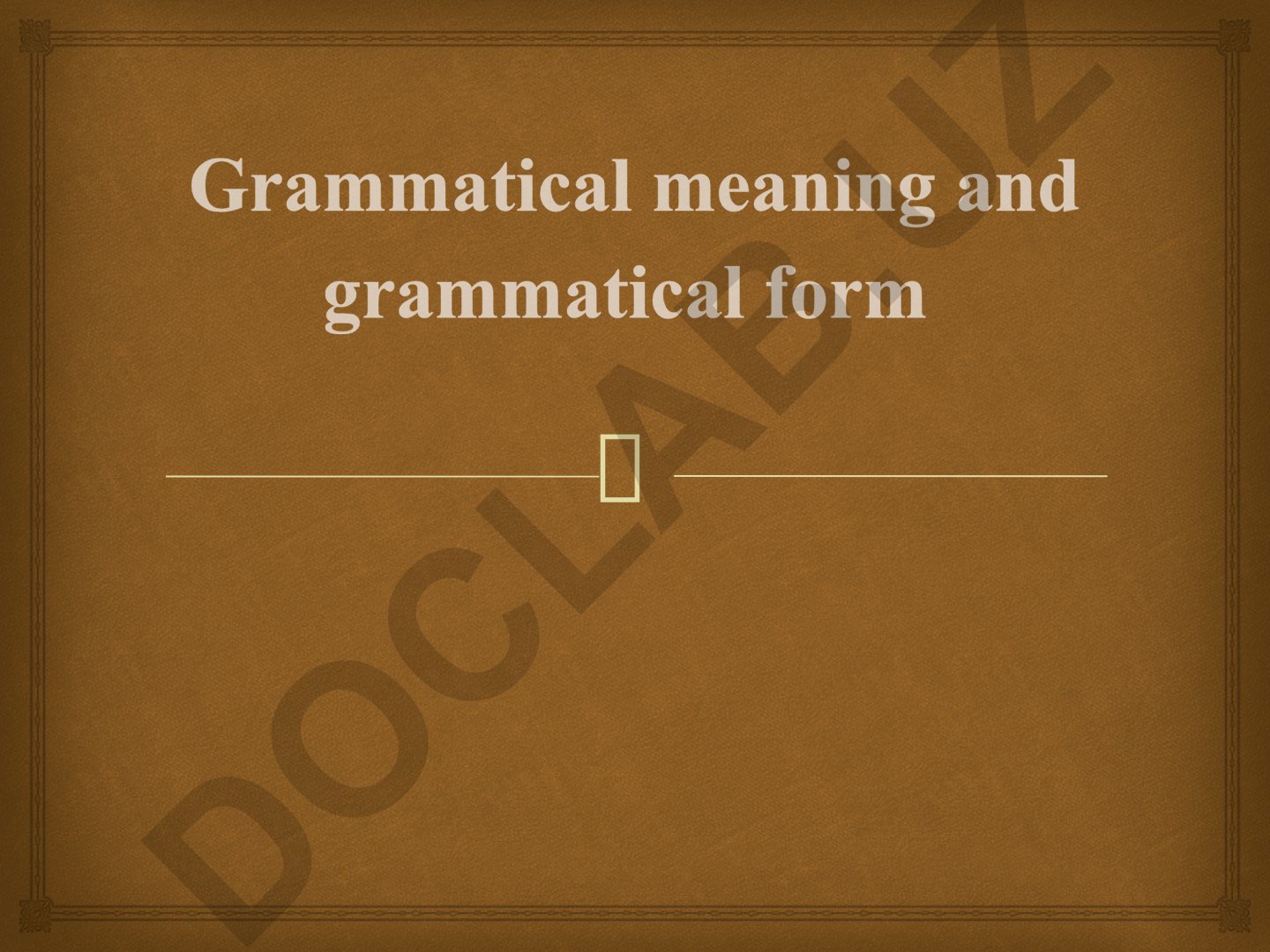 Grammatik ma'no va grammatik shakl tushunchalari