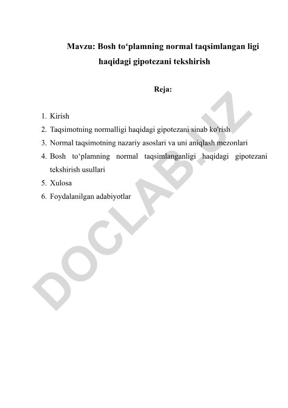Bosh toʻplamning normal taqsimlangan ligi haqidagi gipotezani tekshirish