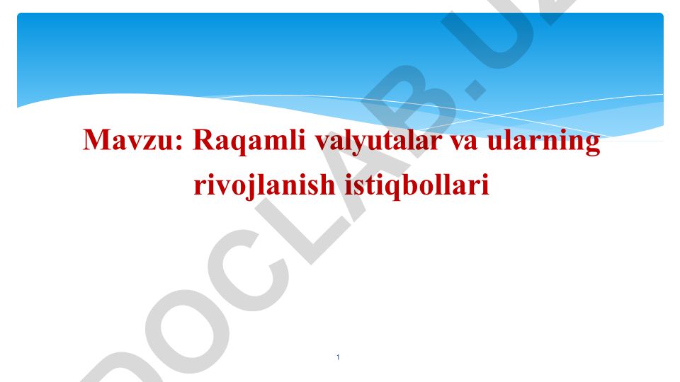 Raqamli valyutalar va ularning rivojlanish istiqbollari