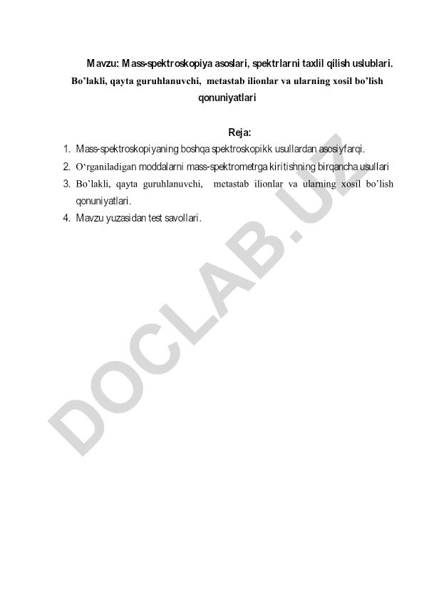 Mass-spektroskopiya asoslari, spektrlarni taxlil qilish uslublari