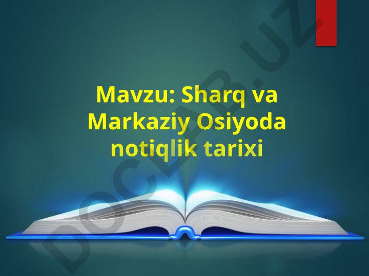 Sharq va Markaziy Osiyoda notiqlik tarixi