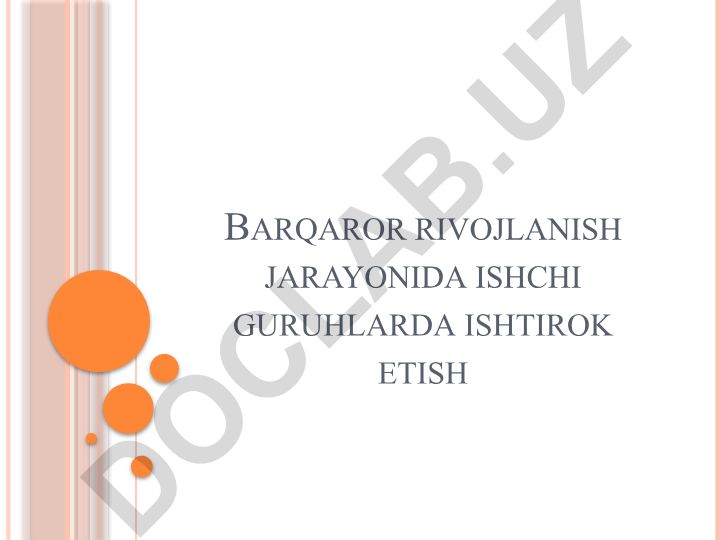Barqaror rivojlanish jarayonida ishchi guruhlarda ishtirok etish