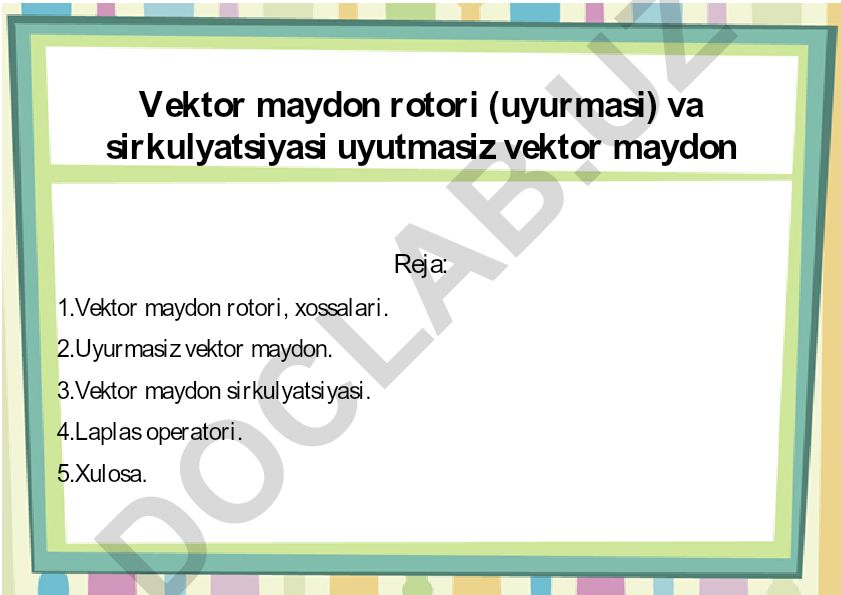 Vektor maydon rotori va sirkulyatsiyasi