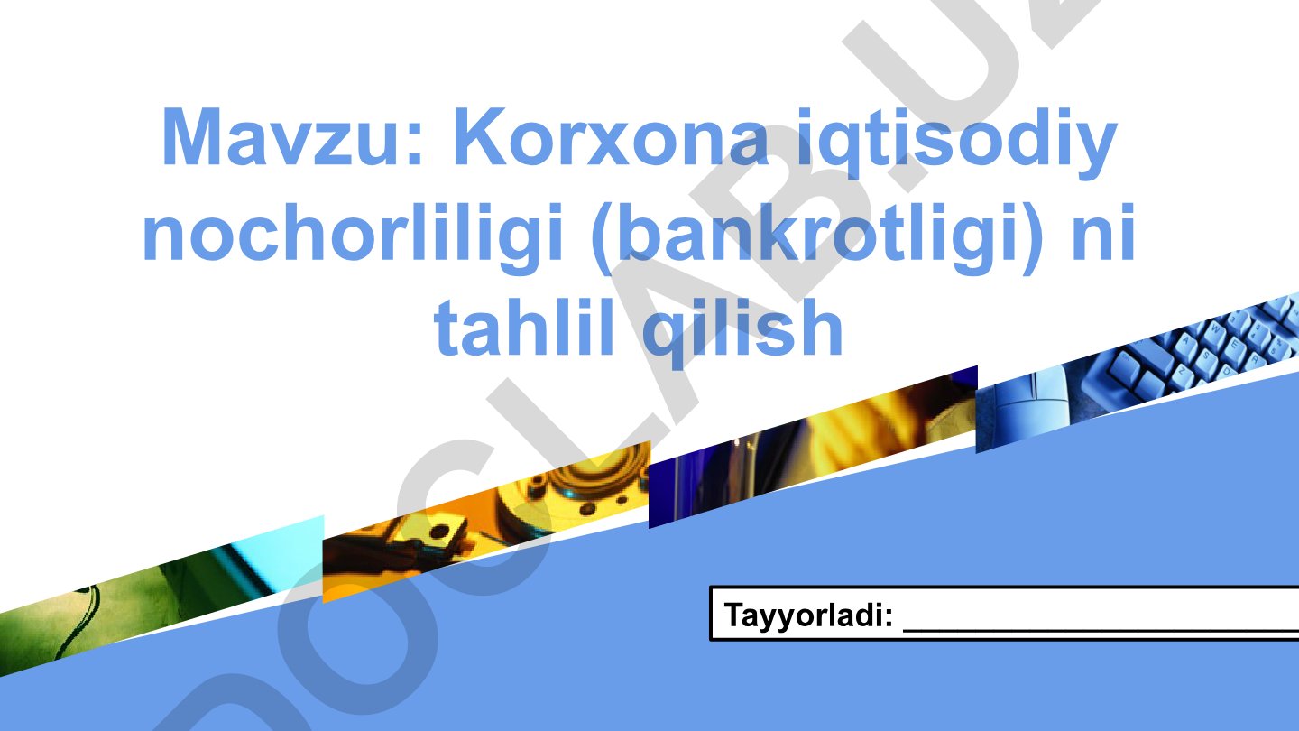 Korxona iqtisodiy nochorliligi (bankrotligi) ni tahlil qilish