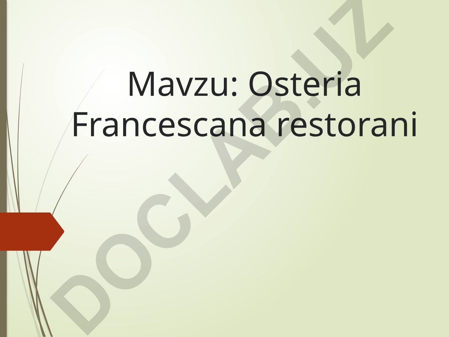 Osteria Francescana restorani tarixi va erishgan yutuqlari