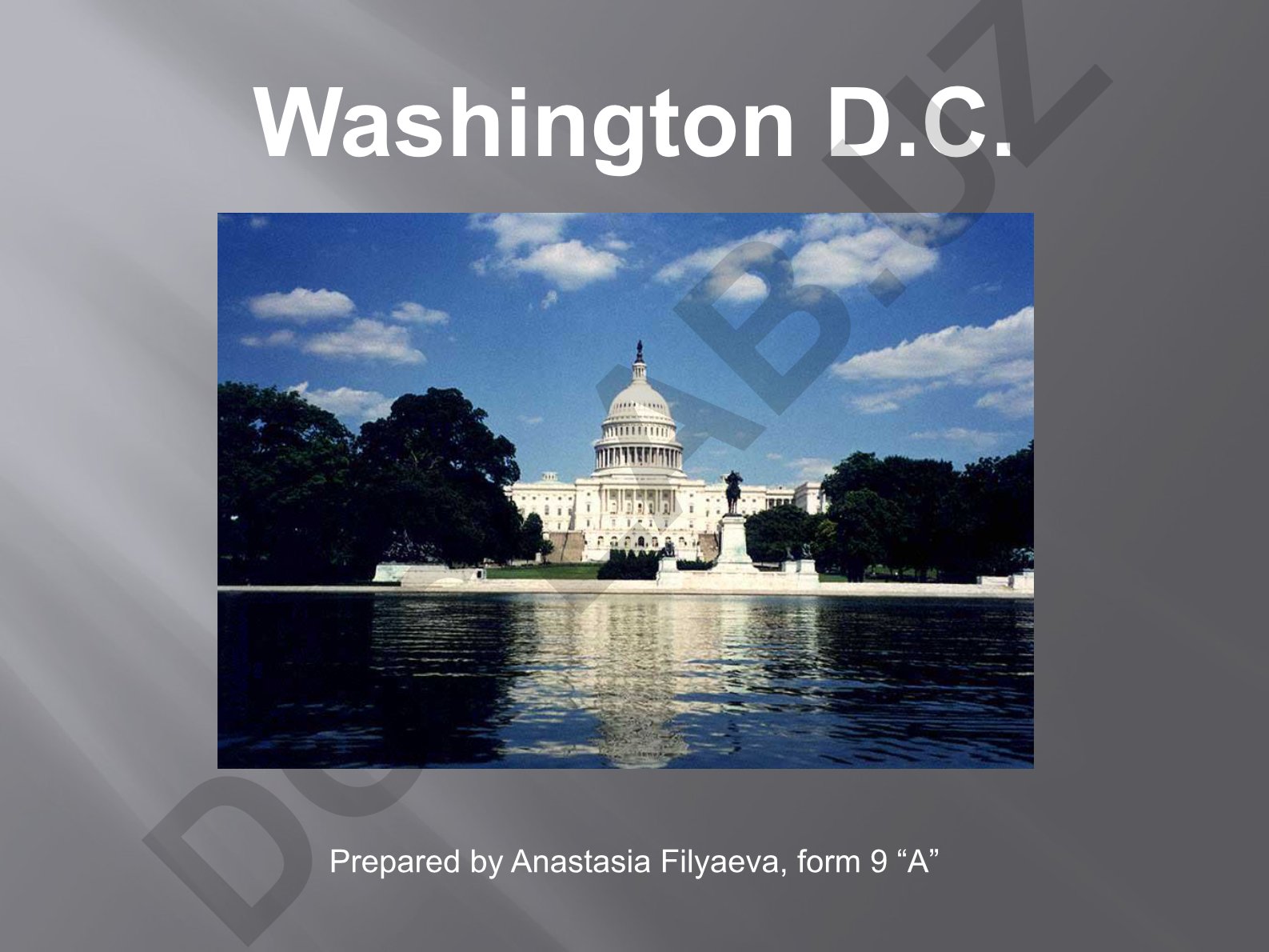 Washington D.C. - The Capital of the United States