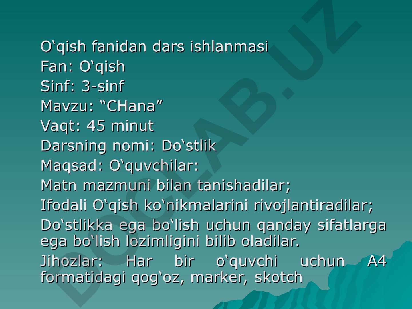 Do‘stlik mavzusidagi “CHana” hikoyasi asosida o‘qish darsi