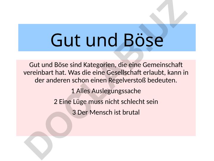 Gut und Böse als gesellschaftliche Konventionen