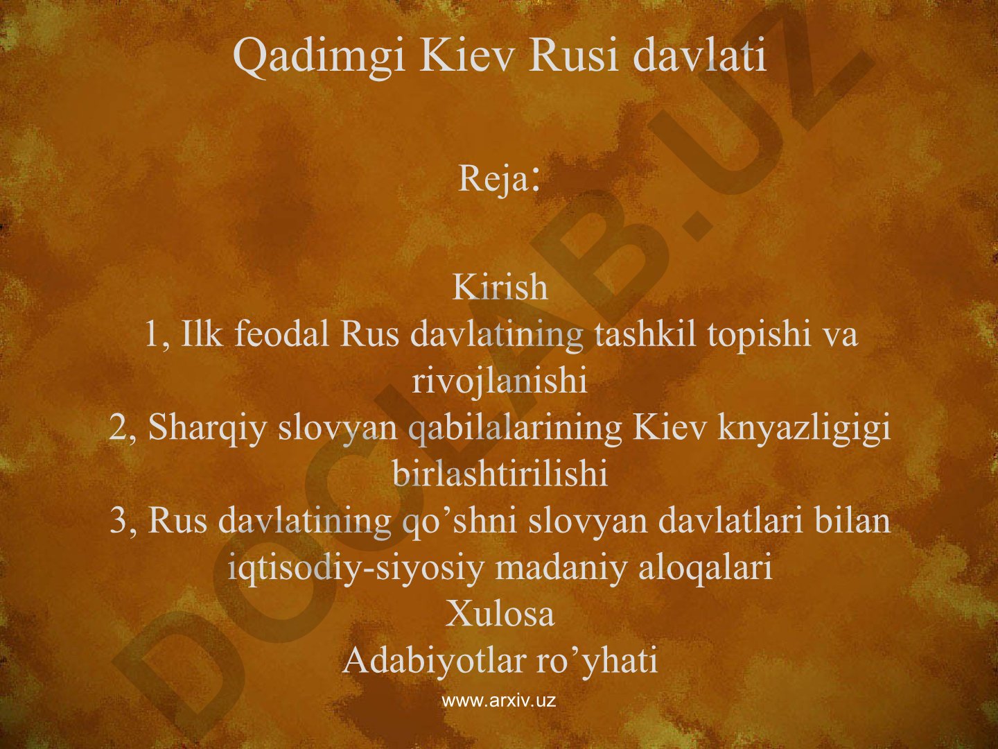 Qadimgi Kiev Rusi davlatining tashkil topishi va rivojlanishi