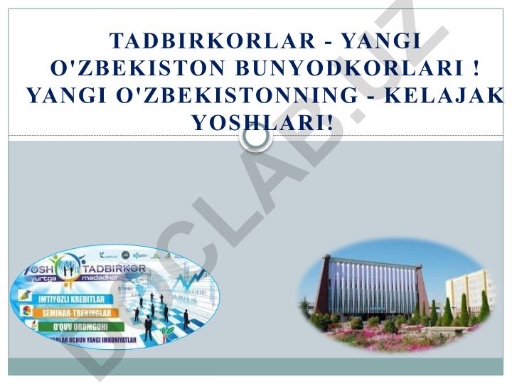 Yangi O'zbekiston tadbirkorlari va ularning rivojlanishi