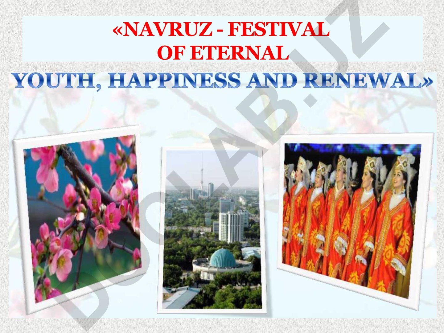 Navruz - Festival of Eternal