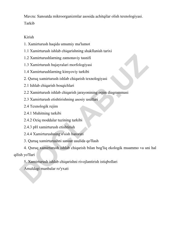 Sanoatda mikroorganizmlar asosida achitqilar olish texnologiyasi