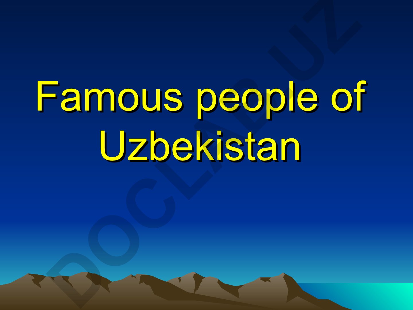 O'zbekistonning mashhur shaxslari