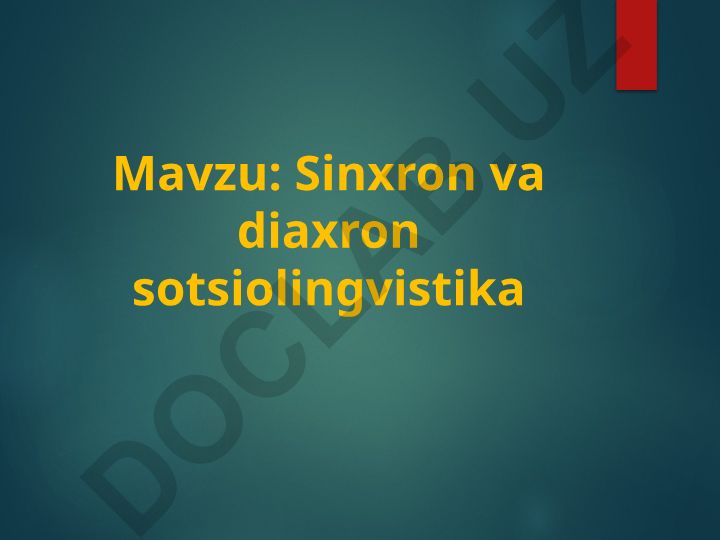 Sinxron va diaxron sotsiolingvistika