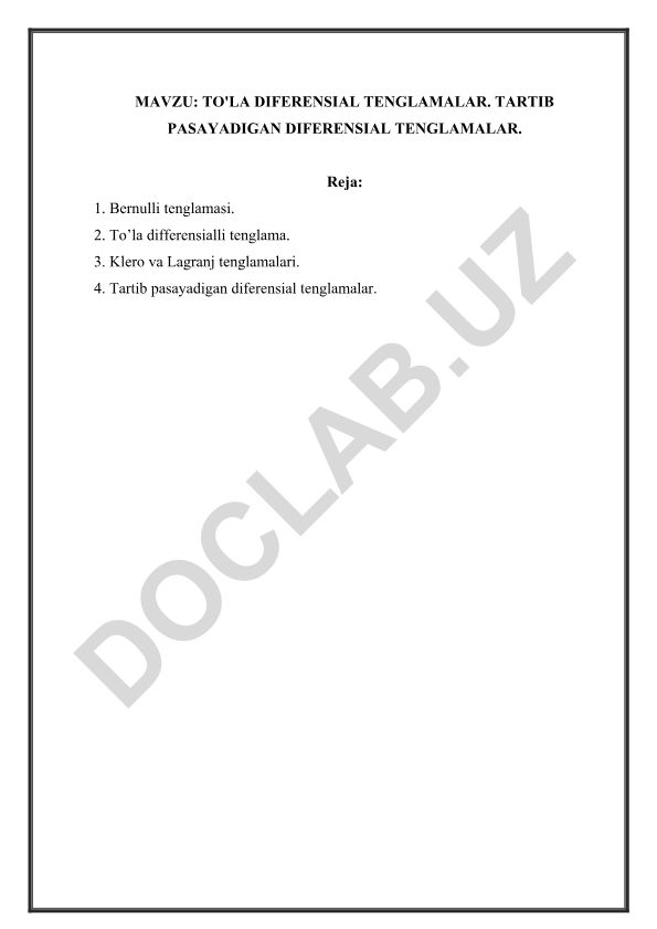 To'la differensial tenglamalar va tartib pasayadigan differensial tenglamalar