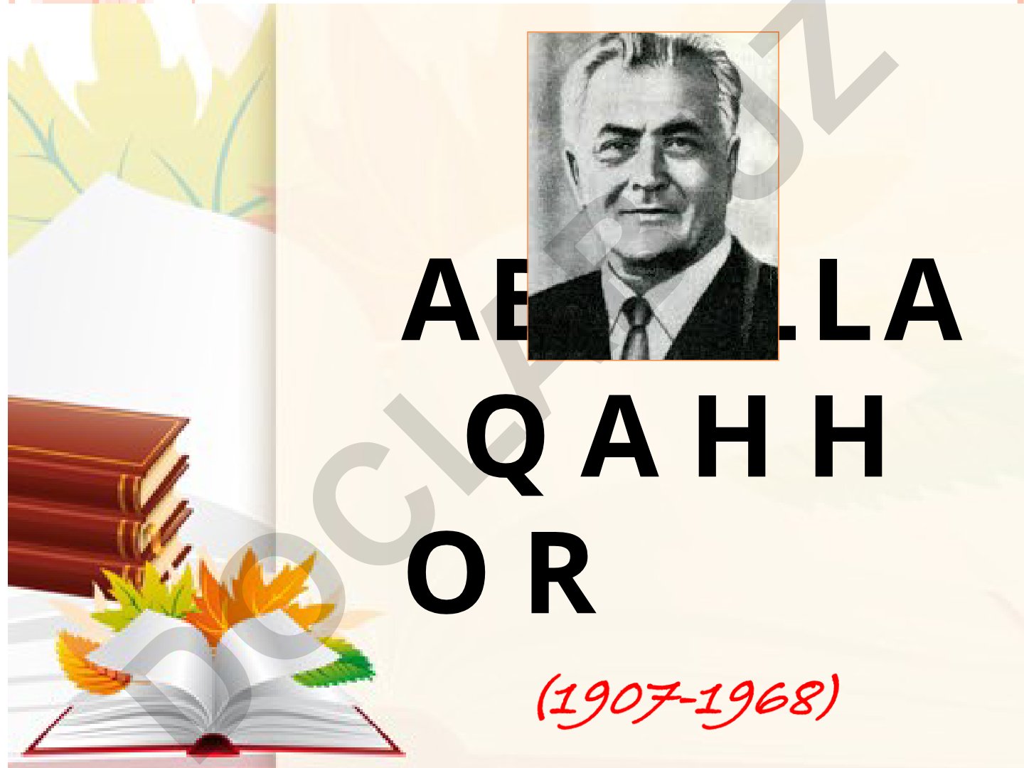 Abdulla Qahhor hayoti va ijodi