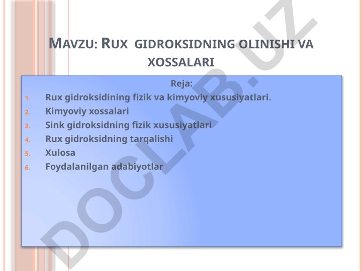 Rux gidroksidning olinishi va xossalari