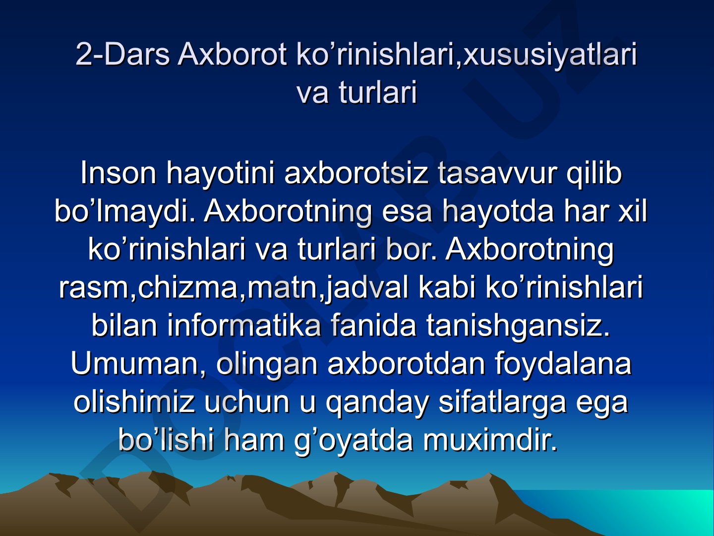 Axborot ko'rinishlari, xususiyatlari va turlari