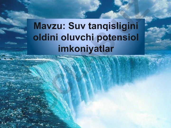 Suv tanqisligini oldini oluvchi potensial imkoniyatlar