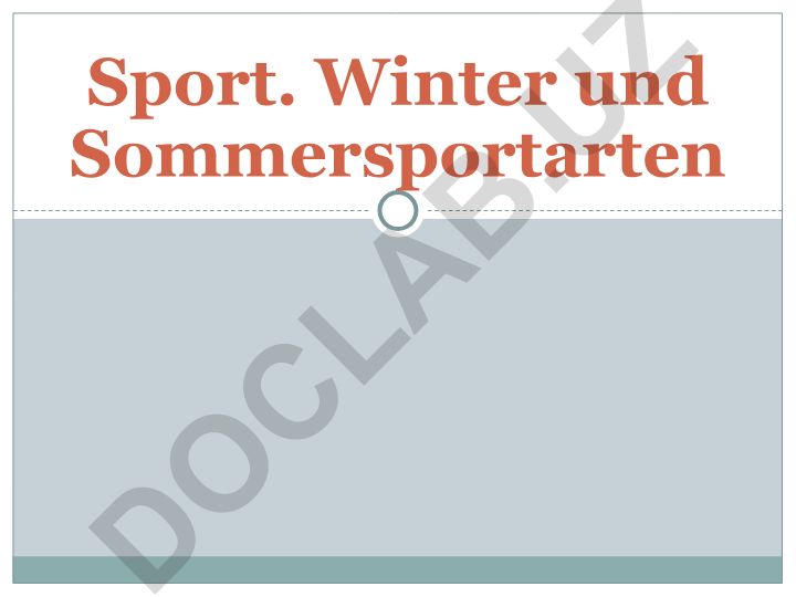 Sport turlari va sport bilan bog'liq mavzular