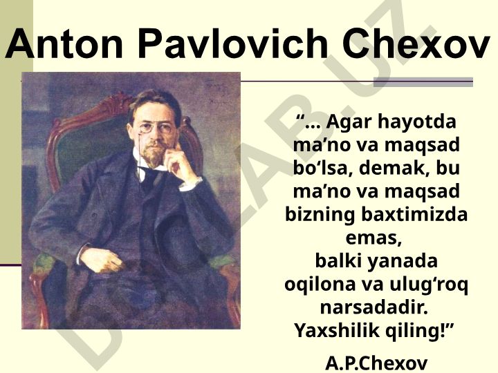 Anton Pavlovich Chexov hayoti va oilasi