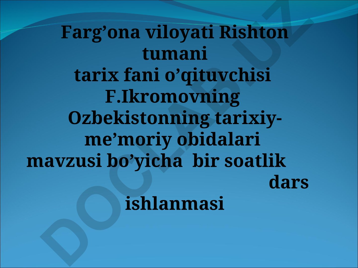 O'zbekistonning tarixiy-me'moriy obidalari