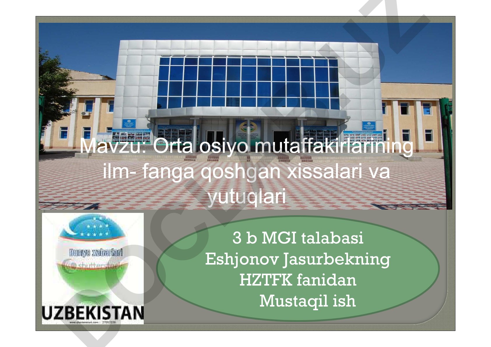 Orta osiyo mutaffakirlarining ilm-fanga qoshgan xissalari va yutuqlari