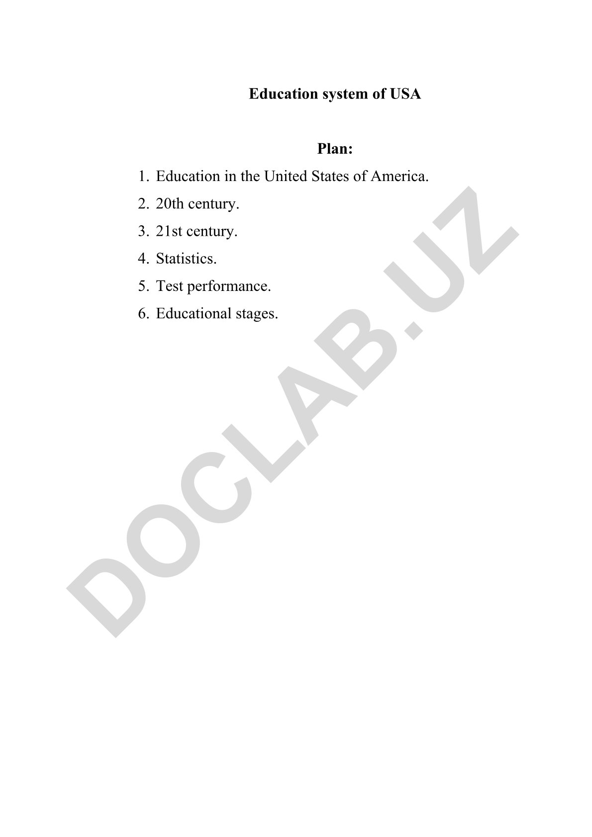Education system of USA Plan: Education in the United States of America