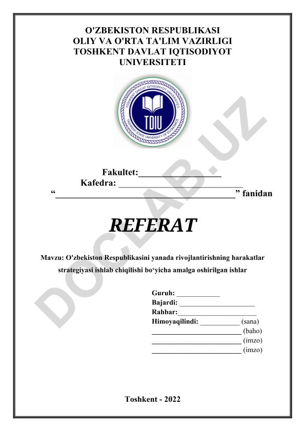 O'zbekiston Respublikasini yanada rivojlantirishning harakatlar strategiyasi ishlab chiqilishi bo'yicha amalga oshirilgan ishlar
