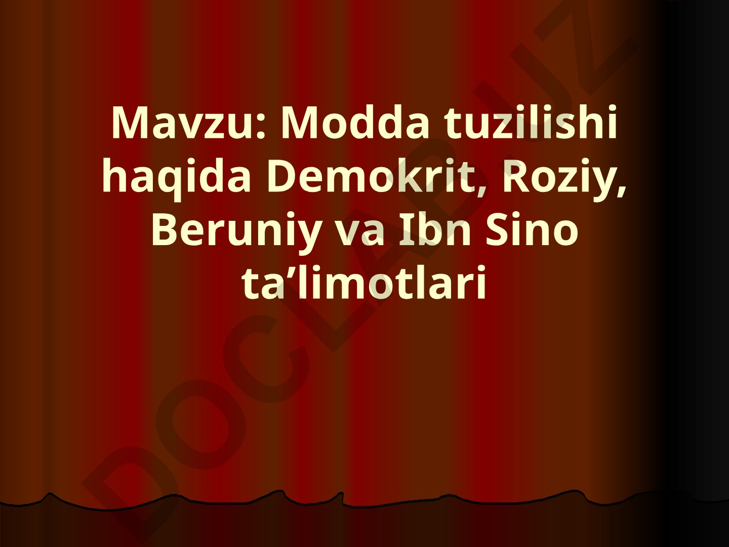 Modda tuzilishi haqida Demokrit, Roziy, Beruniy va Ibn Sino ta’limotlari