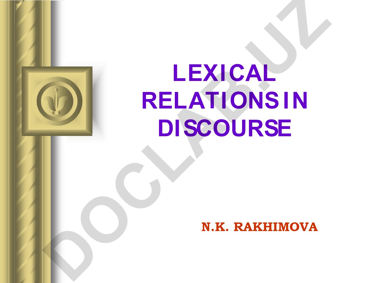 Lexical Relations in Discourse