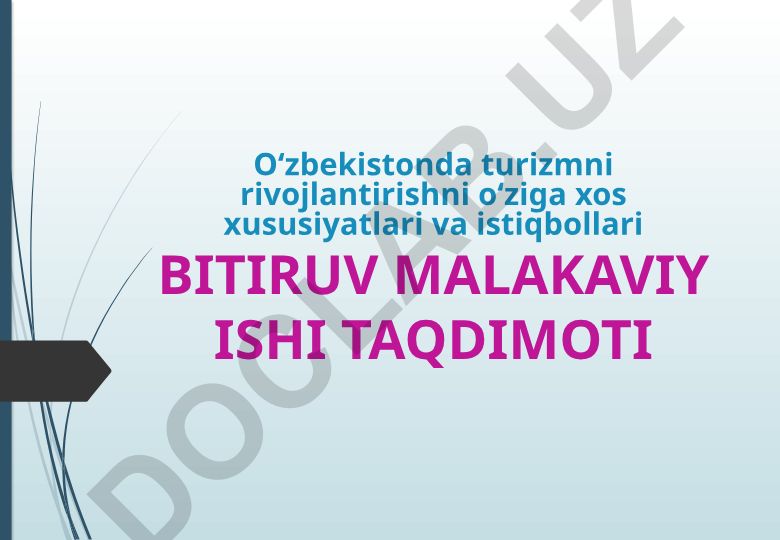 O‘zbekistonda turizmni rivojlantirishni o‘ziga xos xususiyatlari va istiqbollari