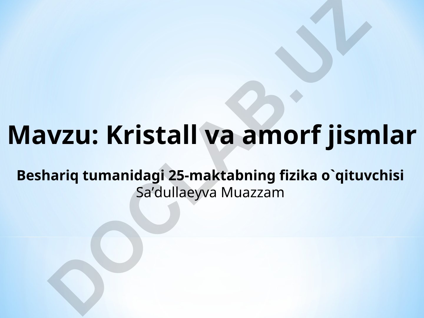 Kristall va amorf jismlar