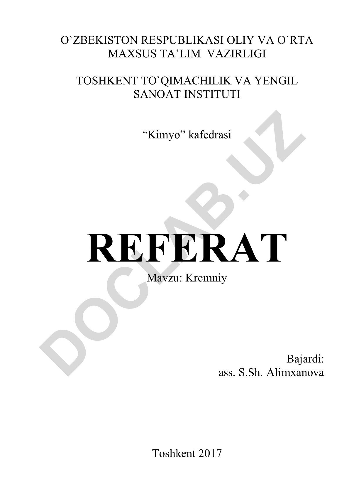 Kremniyning tabiatda tarqalishi, olinishi va ishlatilishi