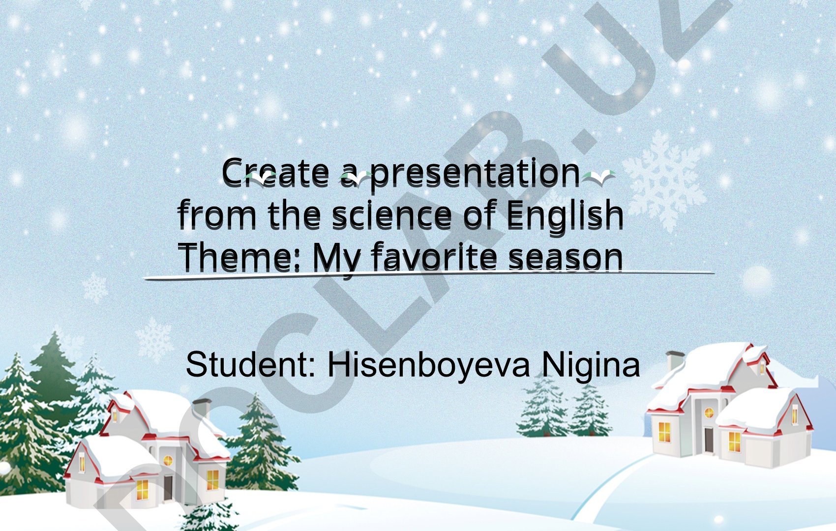 My favorite season - Winter