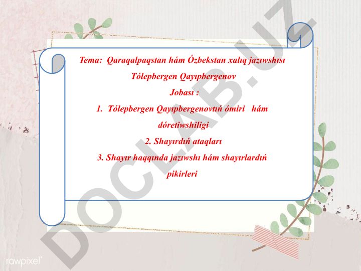 Tólepbergen Qayıpbergenovtıń ómiri hám dóretiwshiligi