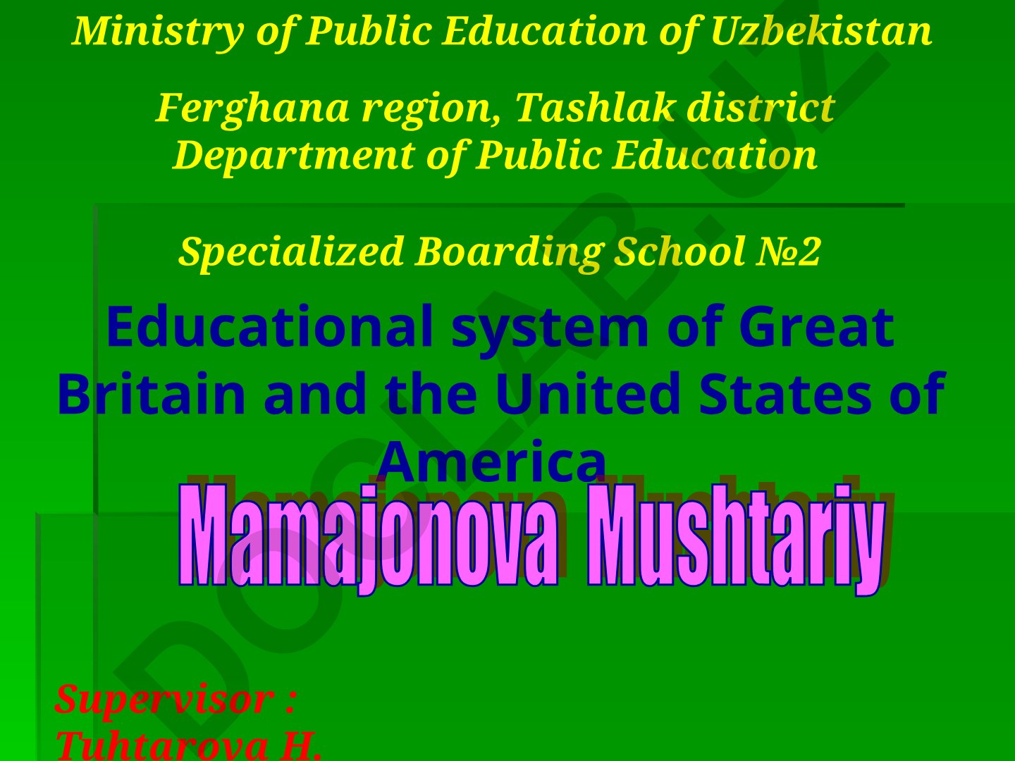 Educational system of Great Britain and the United States of America