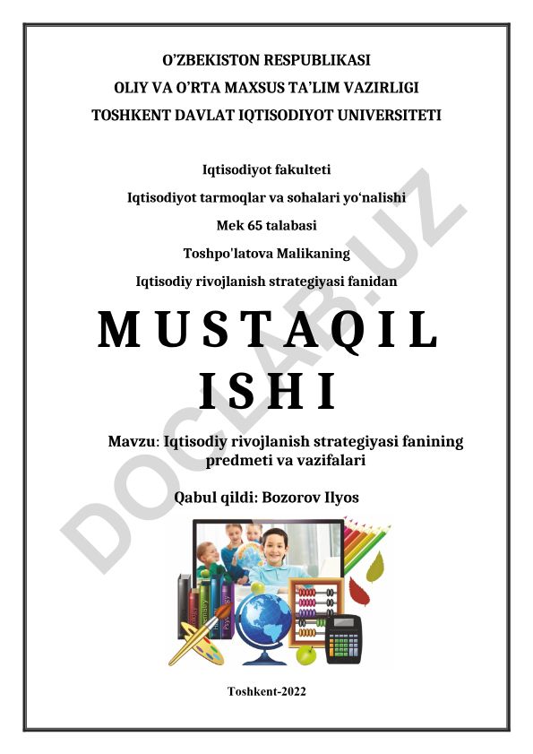 Iqtisodiy rivojlanish strategiyasi fanining predmeti va vazifalari