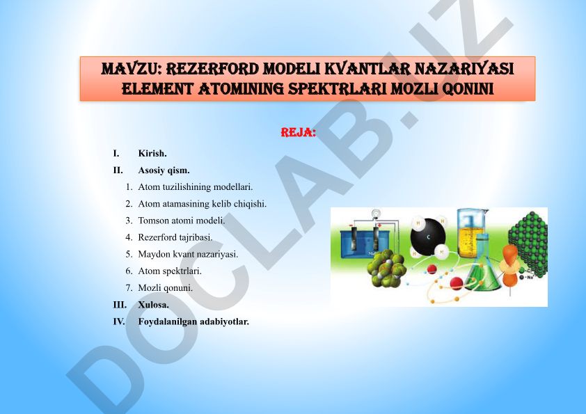 Rezerford modeli kvantlar nazariyasi element atomining spektrlari Mozli qonuni