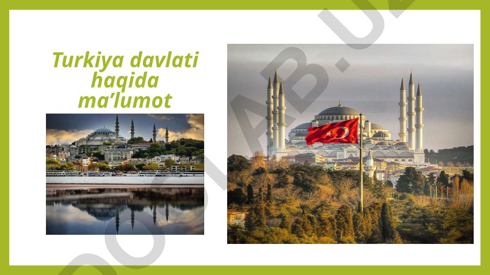 Turkiya davlati haqida ma'lumot