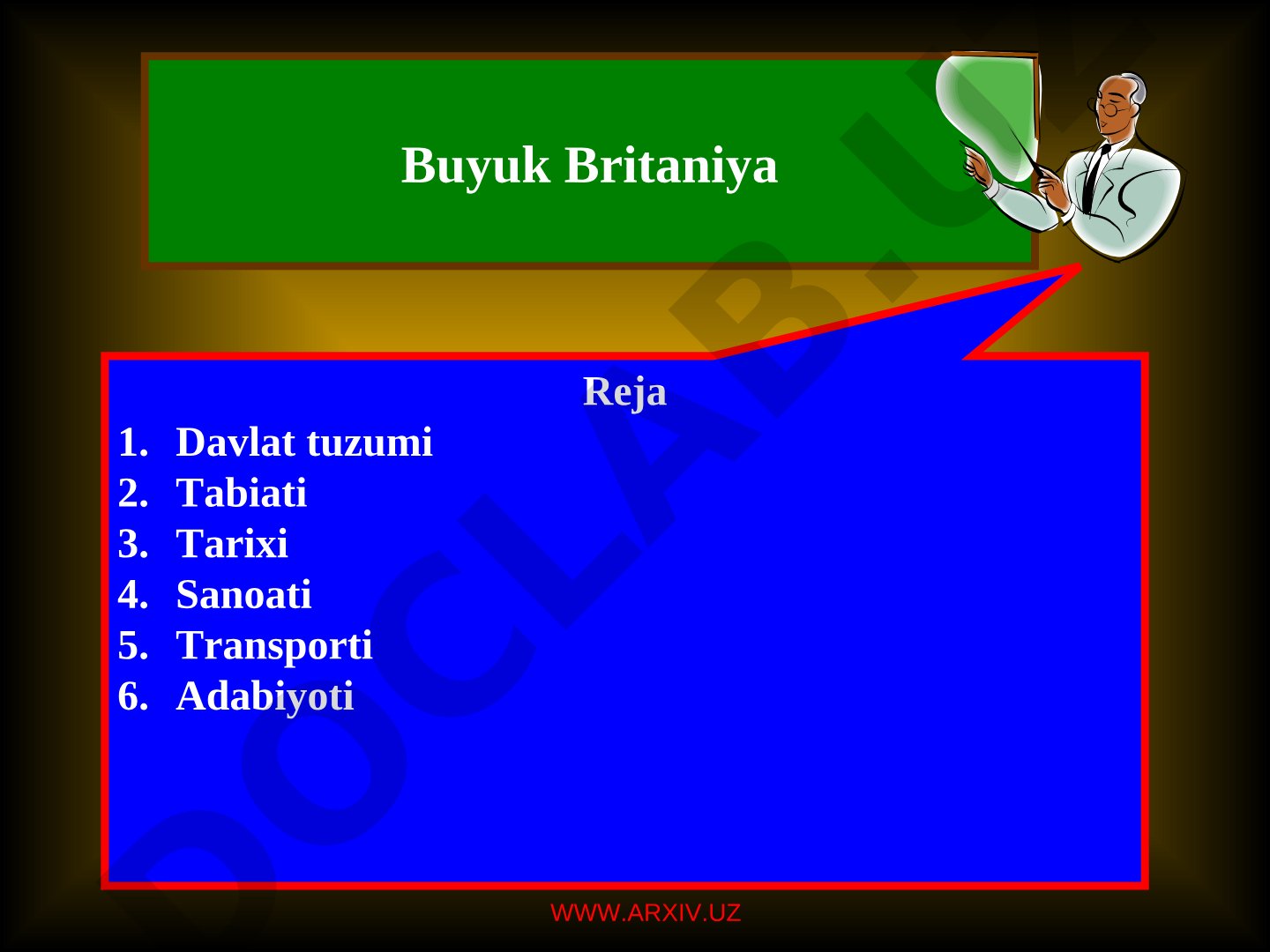 Buyuk Britaniya Reja Davlat tuzumi Tabiati Tarixi Sanoati Transporti Adabiyoti