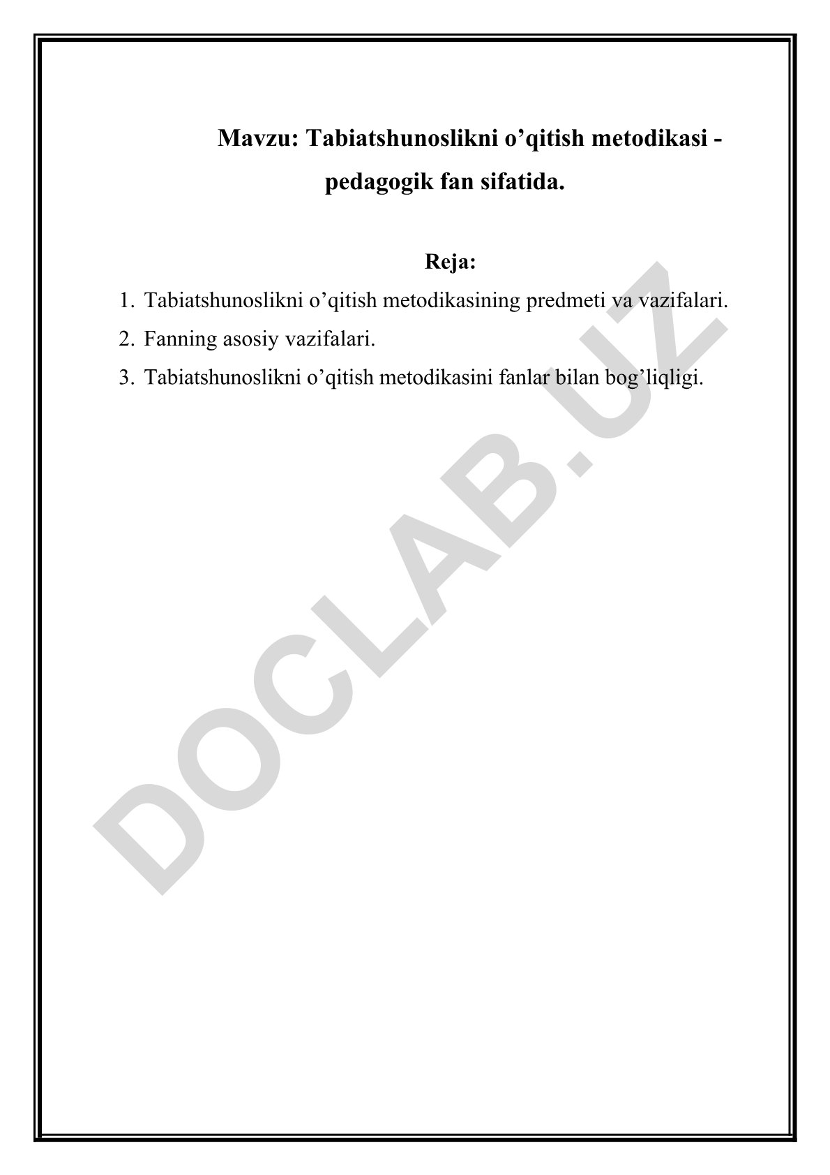 Tabiatshunoslikni o’qitish metodikasi - pedagogik fan sifatida